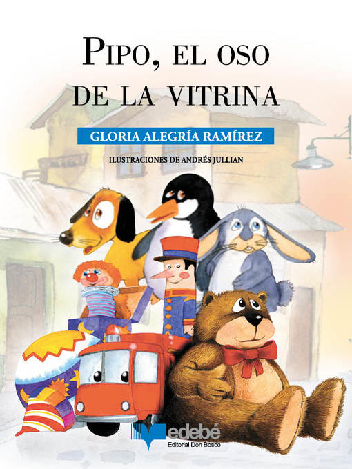 Title details for Pipo el oso de la vitrina by Gloria Alegría - Available